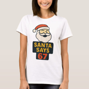 Camiseta Natal Antigo Diz Seis Sete 67 Piada Natal Feio