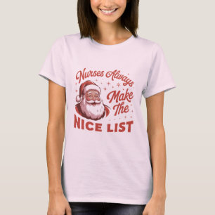 Camiseta Natal Antigo Papai Noel Enfermeiras Fazem a Lista