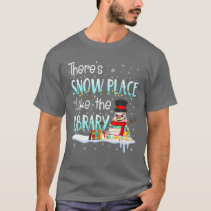 Camiseta Natal Bibliotecário Há Lugar De Neve Como L