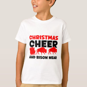 Camiseta Natal Cheer E Bison Perto - Bison Buffalo Xma