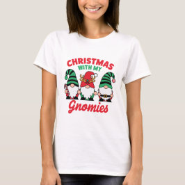 Camiseta Natal Com Meus Gnomos Divertido Natal Gnome Fofo