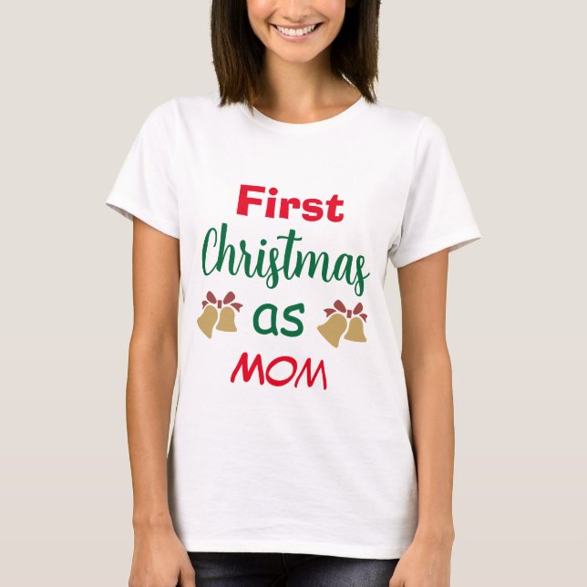 Camiseta Natal da família | Primeiro Natal como mãe (Frente)