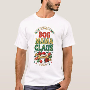 Camiseta Natal da Mamãe Cachorro Claus