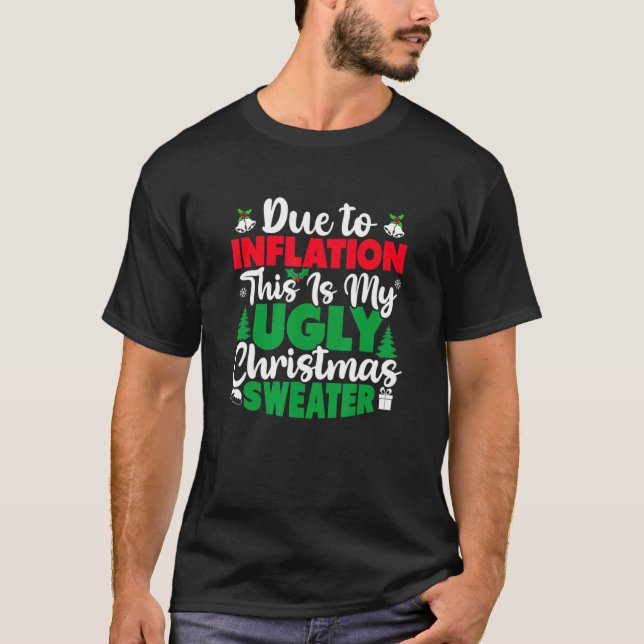 Camiseta Natal Devido À Inflação Suores Feios (Frente)