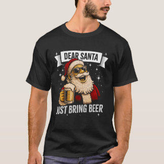 Camiseta Natal Divertido de Beber - Papai Noel Traga Só B