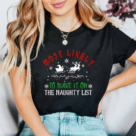 Camiseta Natal Divertido Mais Propenso a Fazer Lista Traves