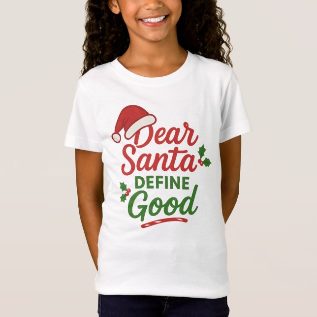 Camiseta Natal Divertido Papai Noel Define Bom (Frente)