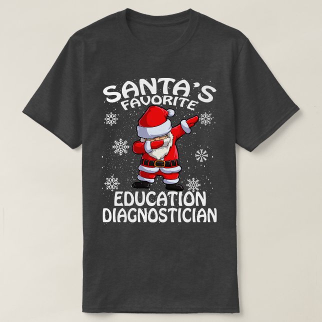 Camiseta Natal do Diagnóstico de Educação Favorita Santas (Frente do Design)