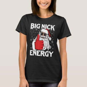 Camiseta Natal dos Papais noeis de Energia do Big Nick