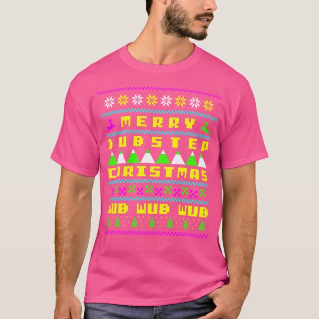 Camiseta Natal Dubstep Alegre Wub Techno Dj Raver Páscoa (Frente)