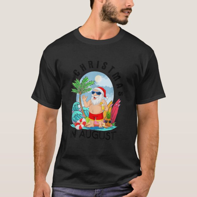 Camiseta Natal Em Agosto Xmas Papais noeis Engraçados Summe (Frente)