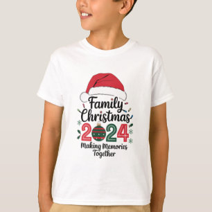 Camiseta Natal em Família 2024 Criando Memórias Juntos