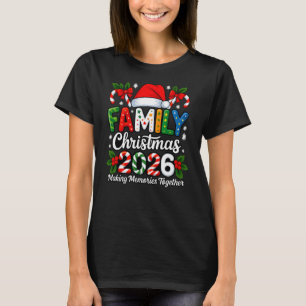 Camiseta Natal em Família 2026 – Criando Memórias Juntos T