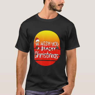 Camiseta Natal Em Julho Desejamos-Lhe Um Natal De Beachê