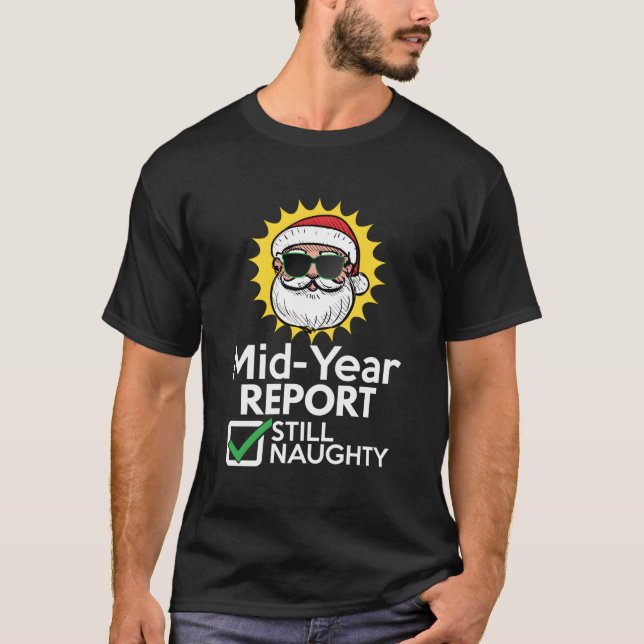 Camiseta Natal Em Julho - Relatório De Ano De Médio Ainda M (Frente)