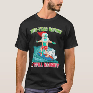 Camiseta Natal Em Julho Relatório De Ano De Médio Ainda Mal