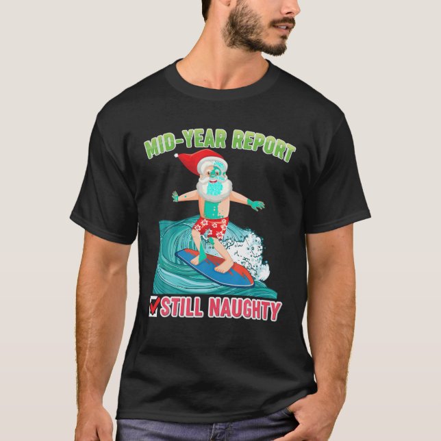 Camiseta Natal Em Julho Relatório De Ano De Médio Ainda Mal (Frente)