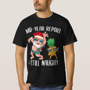 Camiseta Natal Em Julho Relatório De Ano De Médio Ainda Mal
