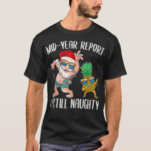 Camiseta Natal Em Julho Relatório De Ano De Médio Ainda Mal