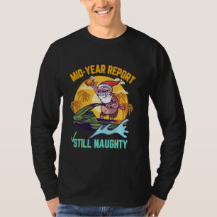 Camiseta Natal Em Julho Relatório De Ano De Médio Ainda Nau