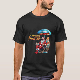 Camiseta Natal Engraçado Em Julho Sem Cookies Apenas Cockta
