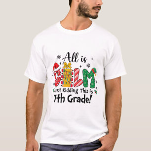 Camiseta Natal engraçado Tudo está calmo Brincadeira Este é