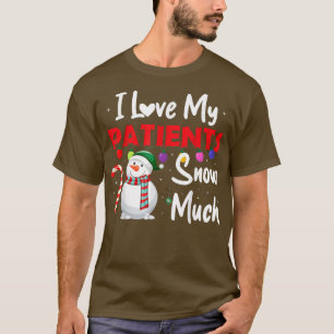 Camiseta Natal Eu Amo Meus Pacientes Neve Muito Médico Engr