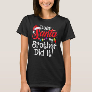 Camiseta Natal Família Querido Papai Noel Meu Irmão Fez Ist