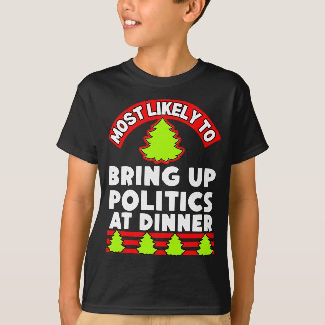 Camiseta Natal feio, mais propenso a trazer a politi (Frente)