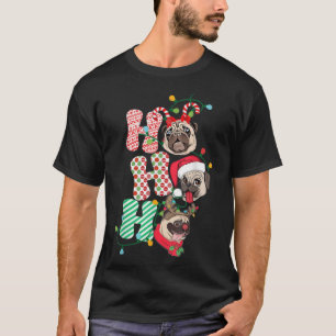 Camiseta Natal Ho Ho Ho Pug Dog Engraçada Feliz Holanda
