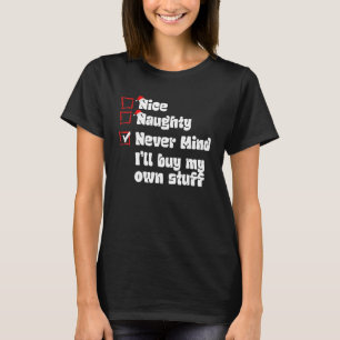 Camiseta Natal Legal Travesso Não Me Importa Vou Comprar Mi