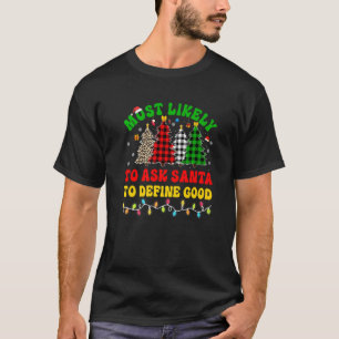 Camiseta Natal Mais Provável Para Pedir Aos Papais noeis Qu