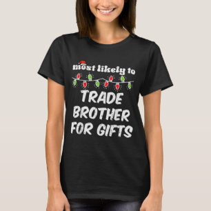 Camiseta Natal Mais Provável Troca Irmão Natal Corresponden