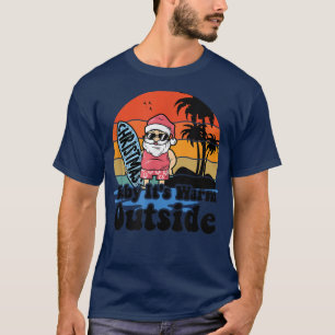 Camiseta Natal No Festa De Julho Bebê Está Quente Fora Do S
