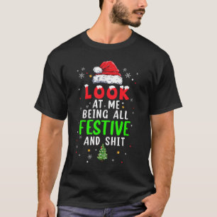 Camiseta Natal Olhe Para Mim Sendo Tudo Festivo Humoroso Xm