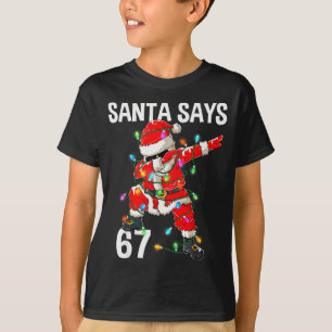 Camiseta Natal Papai Noel Diz 67 Seis Sete Meme Engraçado F