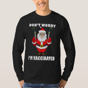Camiseta Natal Papai Noel Não se Preocupe Estou Vacinado
