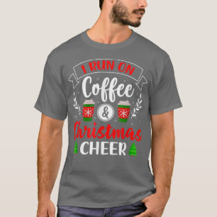 Camiseta Natal para Homens Mulheres Eu Corro no Café e Cris