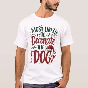 Camiseta Natal Provavelmente Decorar Cachorro Xmas Família