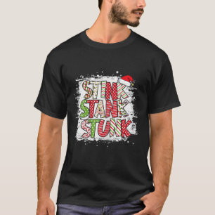 Camiseta Natal Stank Stank Stunk Família Correspondente Xma