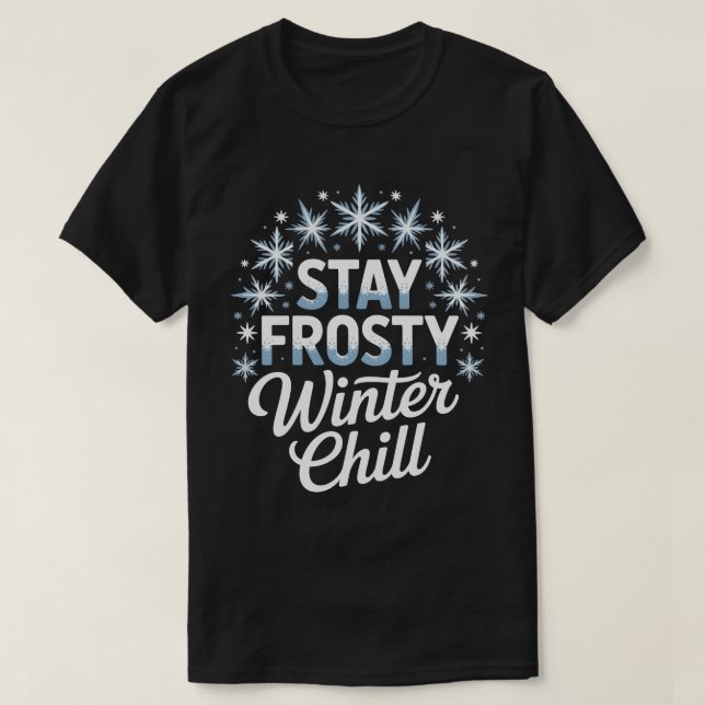 Camiseta Natal Stay Frosty Winter Chill (Frente do Design)