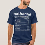 Camiseta NATHANIEL Nutrition Funny Birthday Personalizado<br><div class="desc">NATHANIEL Nutrição Engraçado Aniversário Personalizado dia de os pais,  engraçado,  pai,  pai,  aniversário,  dia de as mães,  humor,  natal,  fofo,  legal,  família,  mãe,  pai,  irmão,  marido,  mãe,  vintage,  avô,  namorado,  dia,  filho,  retrô,  irmã,  esposa,  avó,  filha,  filhos,  pai,  avô,  amor</div>