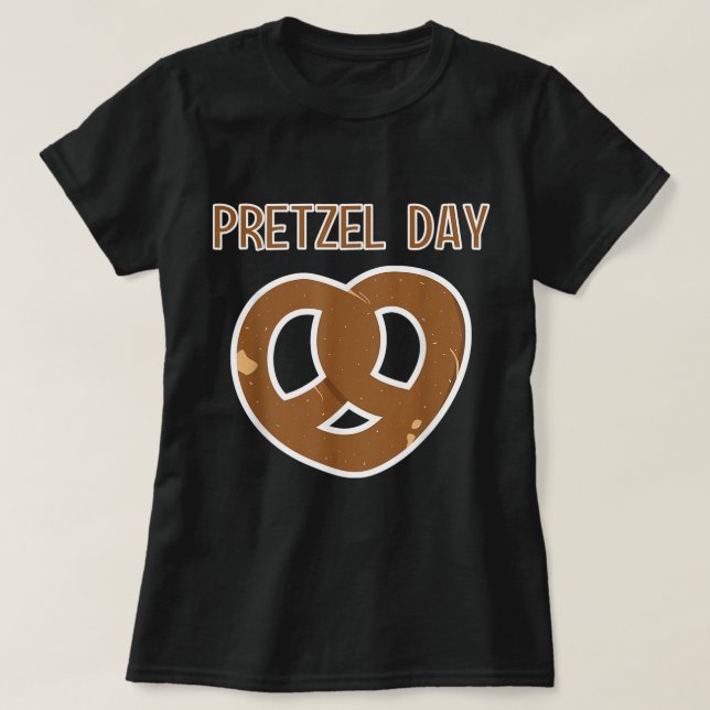 Camiseta National Pretzel Day Pretzels Food Meme April 26 S (Frente do Design)
