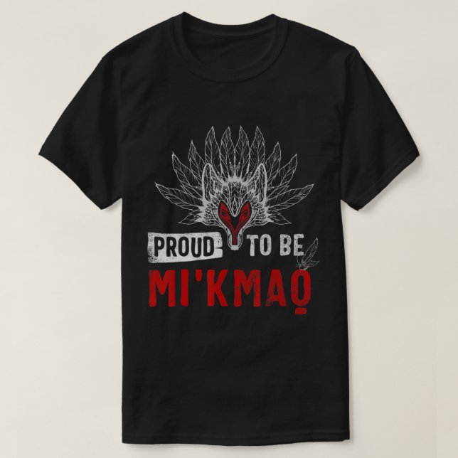 Camiseta Nativa Americana Orgulhosa de ser Mi'kmaq (Frente do Design)