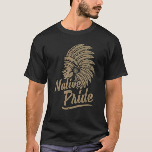 Camiseta Native Pride Native Indians Indígenas Pessoas Nati