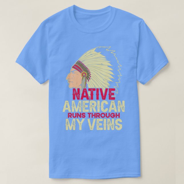 Camiseta nativo americano corre pelas minhas veias (Frente do Design)
