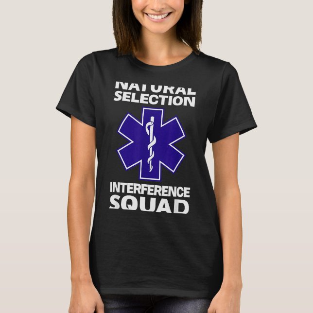 Camiseta Natural Selection Interference Squad Paramedic Fun (Frente)
