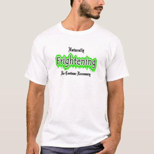 Camiseta Naturalmente Assustador