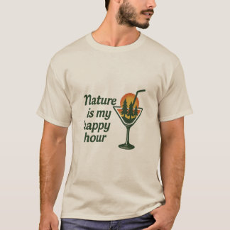 Camiseta Nature is my Happy Hour Premium