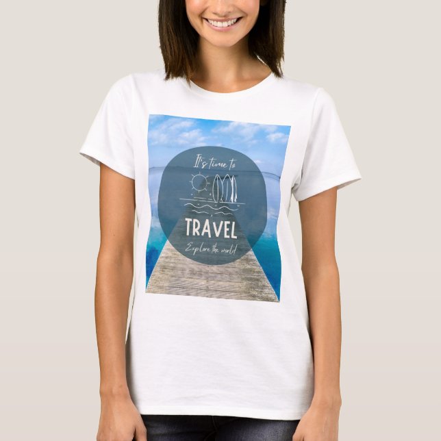 Camiseta Natureza Chegou a hora de fazer uma citação Viagem (Frente)